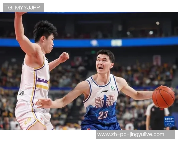 阿不都沙拉木与赵睿双双发威新疆队客场大胜江苏队展现强劲实力